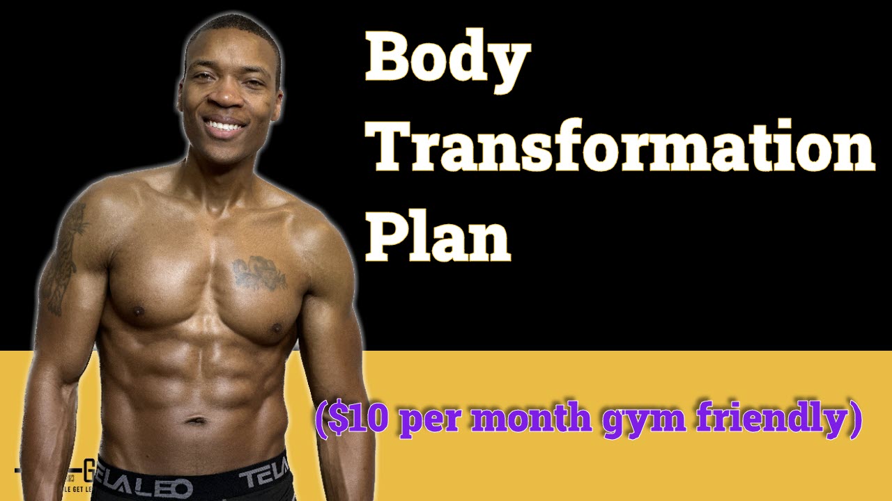 The Ultimate 3-month Male Body Transformation Plan (Planet Fitness friendly)